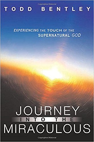 The Journey Into The Miraculous PB - Todd Bentley
